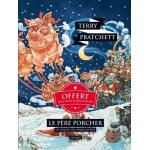Les annales du disque - monde - tome 20 - le p�re porcher