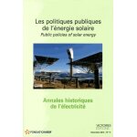 Annales historiques de l'�lectricit� n 11, d�cembre 2013 - les politiques publiques de l'�nergie solaire ...