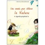 Une ann�e pour c�l�brer la nature - agenda perp�tuel