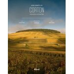 Une année en corton - rencontres en haut lieu Une année en corton - rencontres en haut lieu