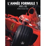 L'année formule 1 - edition 2001 - 2002 L'année formule 1 - edition 2001 - 2002