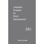 Annuaire fran�ais de droit international - tome 59 - edition 2013