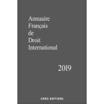 Annuaire fran�ais de droit international - tome 65 - edition 2019