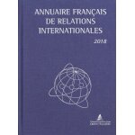 Annuaire fran�ais de relations internationales - volume 19 - edition 2018