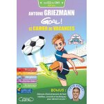 Antoine griezmann goal ! le cahier de vacances ce2 - cm1