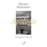 Apologie - une autobiographie intellectuelle