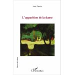 L'apparition de la danse