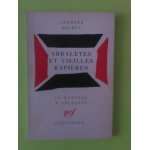 Arbal�tes et vieilles rapi�res