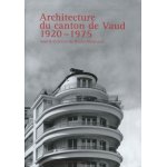 Architecture du canton de vaud - 1920 - 1975