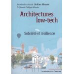 Architectures low - tech - sobri�t� et r�silience