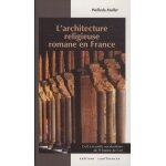 L'architecture religieuse romane en france