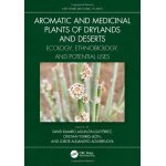 Aromatic and medicinal plants of drylands and deserts