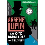 Ars�ne lupin e as oito badaladas do rel�gio