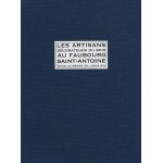 Les artisans décorateurs du bois au faubourg saint - antoine sous le règne de louis xiv - d'après les ... Les artisans décorateurs du bois au faubourg saint - antoine sous le règne de louis xiv - d'après les ...