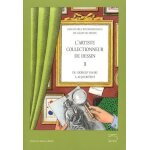 L'artiste collectionneur de dessin - tome 2, de giorgio vasari a aujourd'hui
