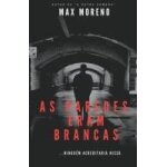 As paredes eram brancas