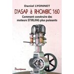 D'asap a rhombic 160 - comment construire des moteurs stirling plus puissants