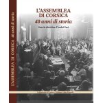 L'assemblea di corsica - 40 anni di storia
