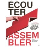 Ecouter, assembler - quai m, un chantier habit� par compagnie architecture a la roche - sur - yon