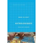 Astrologiques - essai sur l'odyssée Astrologiques - essai sur l'odyssée