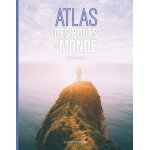 Atlas des bouts du monde