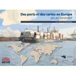 Atlas devport des ports et des cartes en europe