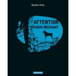 Attention chien m�chant