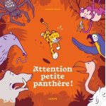 Attention petite panth�re !