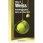 Autobiographie dans un chou farci Autobiographie dans un chou farci