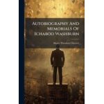Autobiography and memorials of ichabod washburn