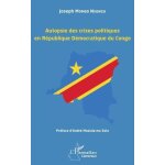 Autopsie des crises politiques en r�publique d�mocratique du congo