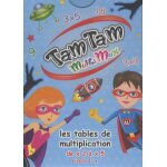 Tam tam multimax 1 - les tables de multiplications de x2 a x5