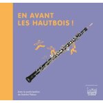 En avant les hautbois !