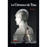 L'avant - sc�ne op�ra n 226, mai - juin 200 - la cl�mence de titus