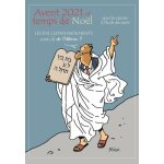 Avent 2021 et temps de no�l pour les cancres a l'�cole des saints - les 10 commandements sont - ils de ...