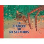 Les aventures de blake et mortimer - la fiance du dr septimus