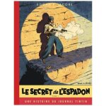 Les aventures de blake et mortimer - tome 1 - le secret de l'espadon - une histoire du journal tintin ...
