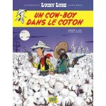 Les aventures de lucky luke d'après morris - tome 9 - un cow - boy dans le coton Les aventures de lucky luke d'après morris - tome 9 - un cow - boy dans le coton