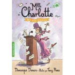 Une aventure de mlle charlotte tome 4 - drôle de ministre Une aventure de mlle charlotte tome 4 - drôle de ministre