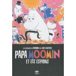Les aventures de moomin - papa moomin et les espions - la lampe magique de moomin, moomin et la voie ...