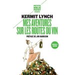 Mes aventures sur les routes du vin