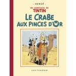 Les aventures de tintin - le crabe aux pinces d'or - petit format Les aventures de tintin - le crabe aux pinces d'or - petit format
