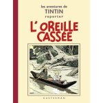 Les aventures de tintin reporter - l'oreille casse - petit format