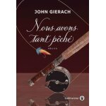 Nous avons tant pêché Nous avons tant pêché