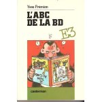 L'a b c de la b. d. : - bande dessin�e :