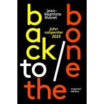 Back to the bone - john carpenter 2025