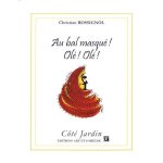 Au bal masqu� ! ol� ! ol� !