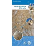 Balade g�ologique a marseille - l'hypercentre de longchamp au mucem