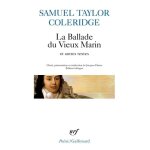 La ballade du vieux marin et autres po�mes - suivi d'extraits de l'autobiographie litt�raire, edition ...