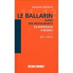 Le ballarin - guide des restaurants de bordeaux a bilbao